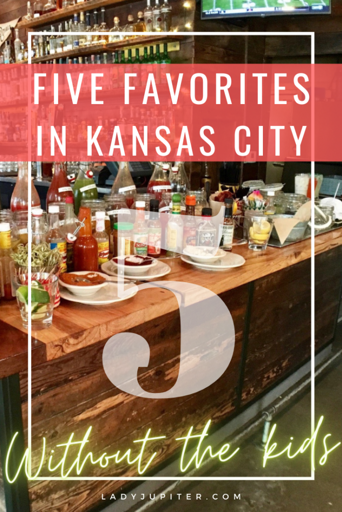 Five Favorites in Kansas City; Without the Kids! This list was a special request from a friend who is ready to hire that babysitter and see a different side of KCMO. #LadyJupiter #SpecialRequest #KansasCity #WithoutKids