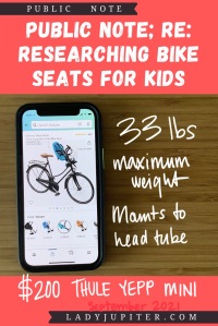 Finding the right bike seat for your kid is tough - and I spent a lot of time finding the right products for us. Here's what I found, and some of what we've used! #LadyJupiter #PublicNote #ResearchNotes #RidingWithKids #KidsOnBikes #Thule
