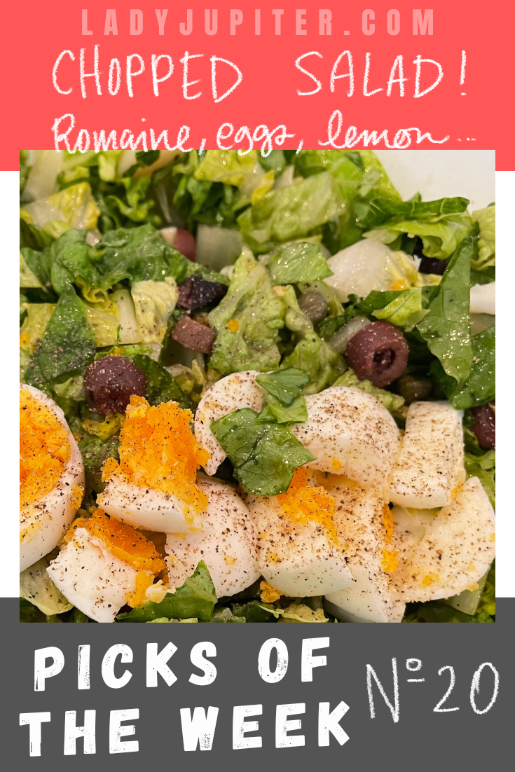 High heat and moderate humidity make me crave salads. This season's salad is chopped romaine, boiled eggs, lemon juice, and sliced olives. Yum! No ultra-processed dressings here, just real food for my real food. #LadyJupiter #PicksOfTheWeek #choppedsalad #RomaineForDays #Picks№20